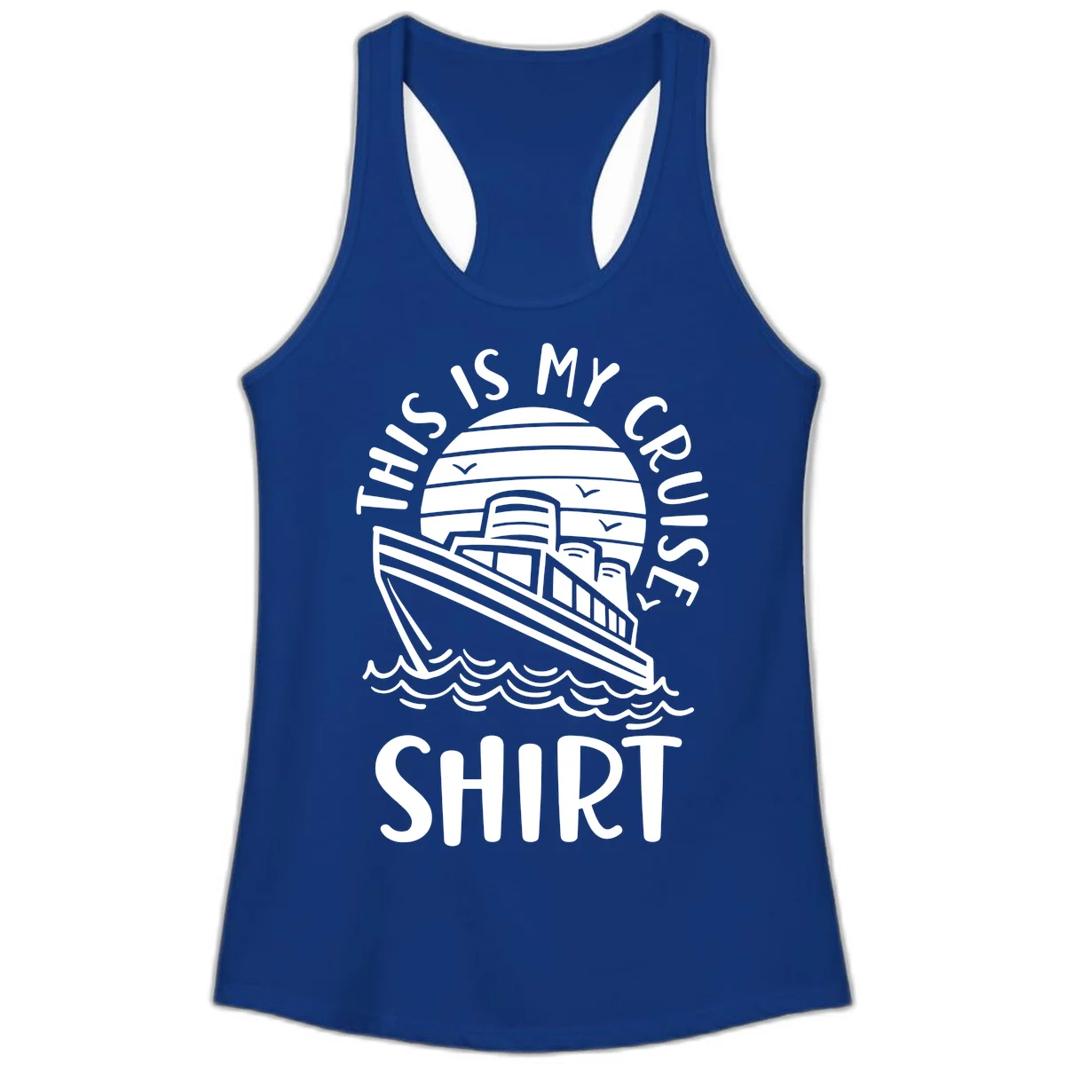 This Is My Cruise Ship Ladies Tank in Solid Royal