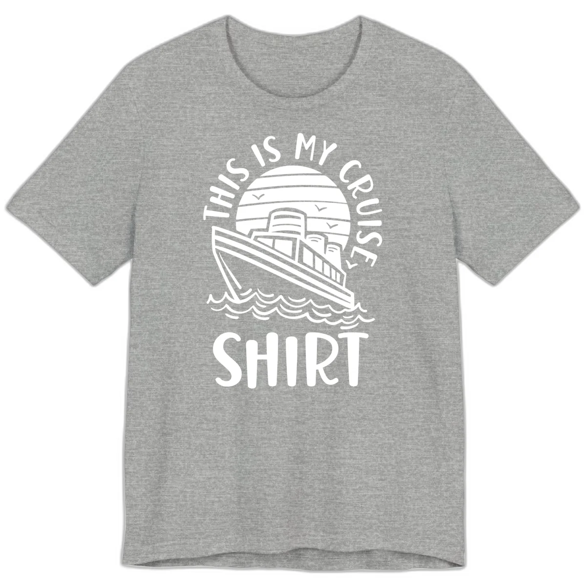 This Is My Cruise Ship Premium T-Shirt in Athletic Heather