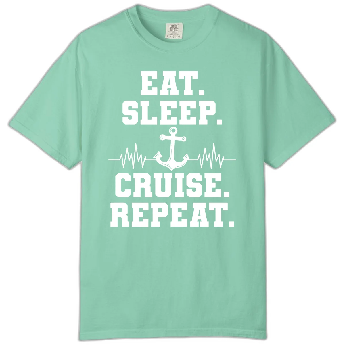 Eat Sleep Cruise Repeat Comfort Color in Island Reef