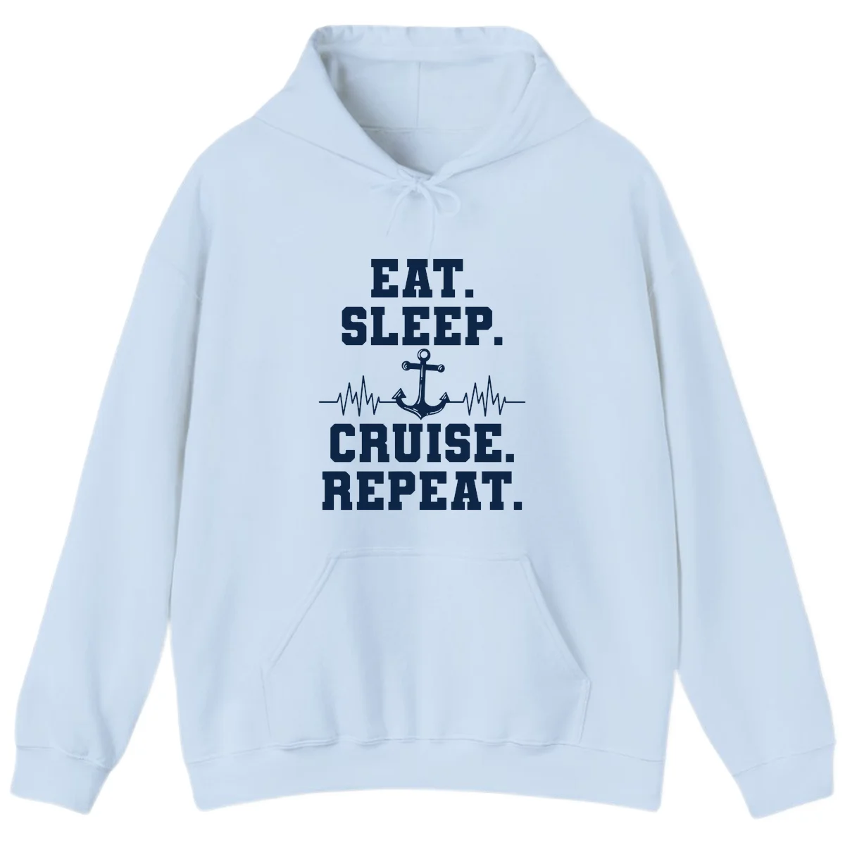 Eat Sleep Cruise Repeat Hoodie in Light Blue