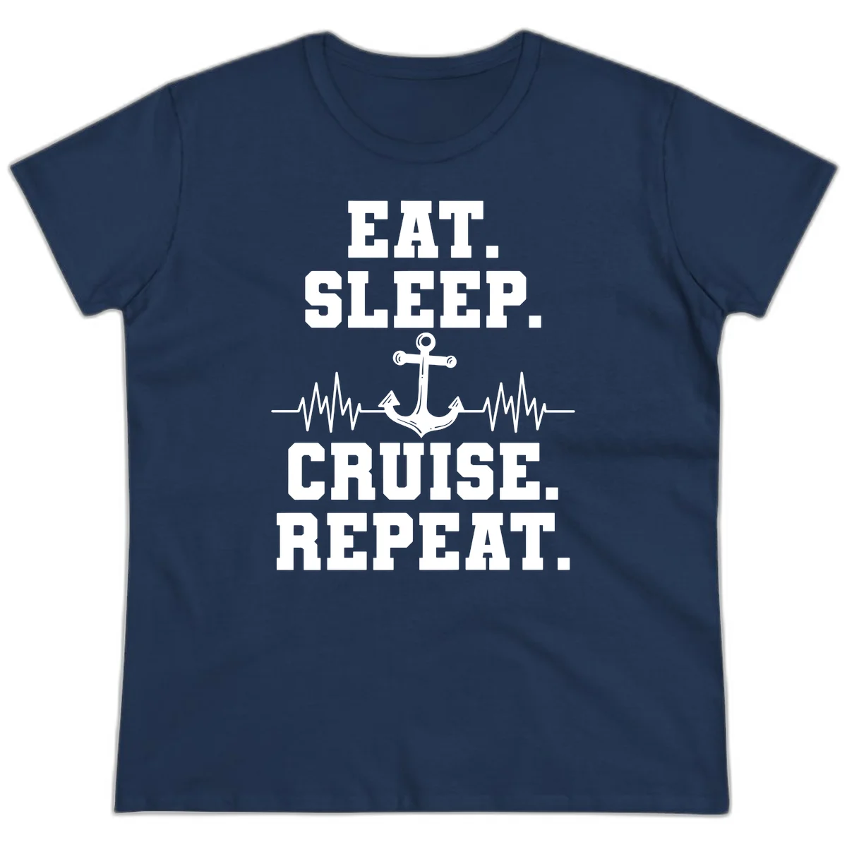 Eat Sleep Cruise Repeat Ladies Tee in Navy
