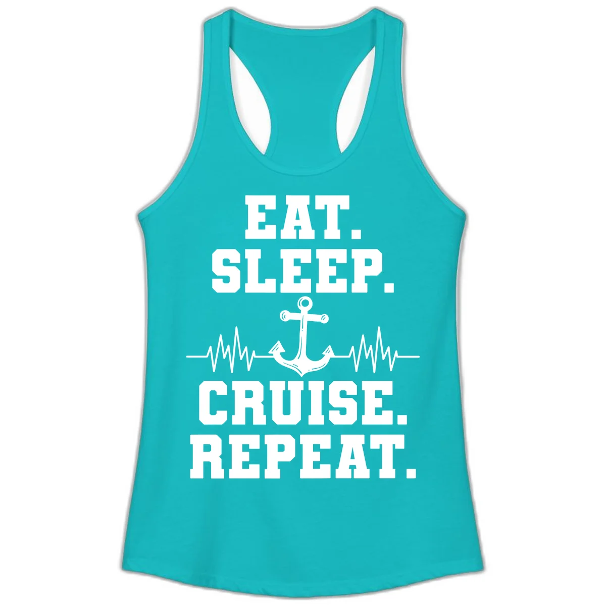 Eat Sleep Cruise Repeat Ladies Tank in Tahiti Blue