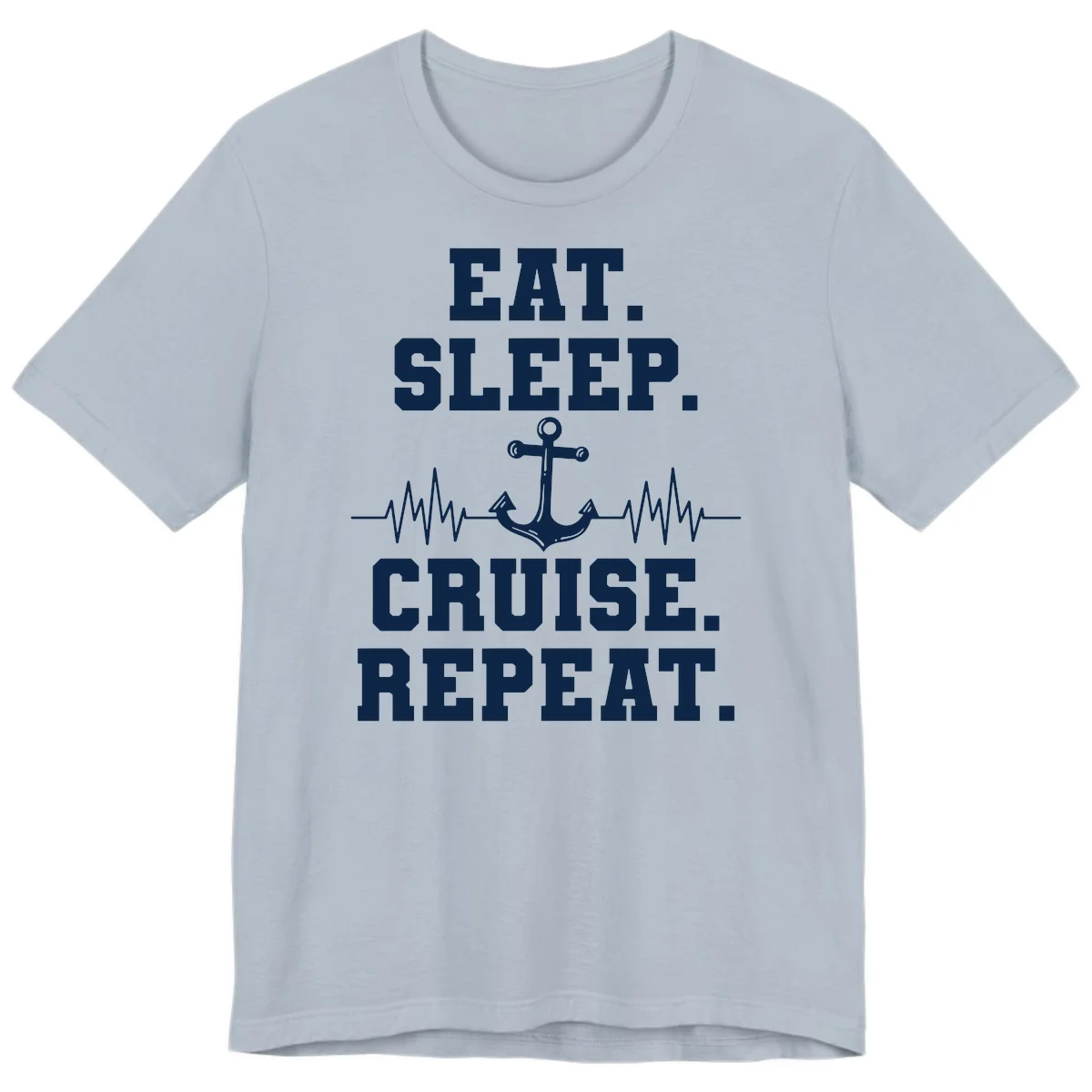 Eat Sleep Cruise Repeat Premium T-Shirt in Light Blue