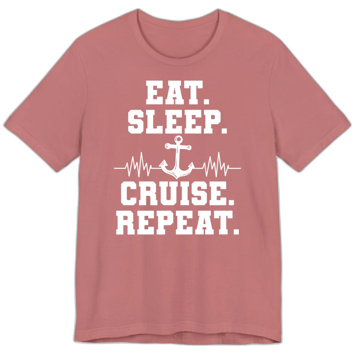 Eat Sleep Cruise Repeat Premium T-Shirt in Mauve