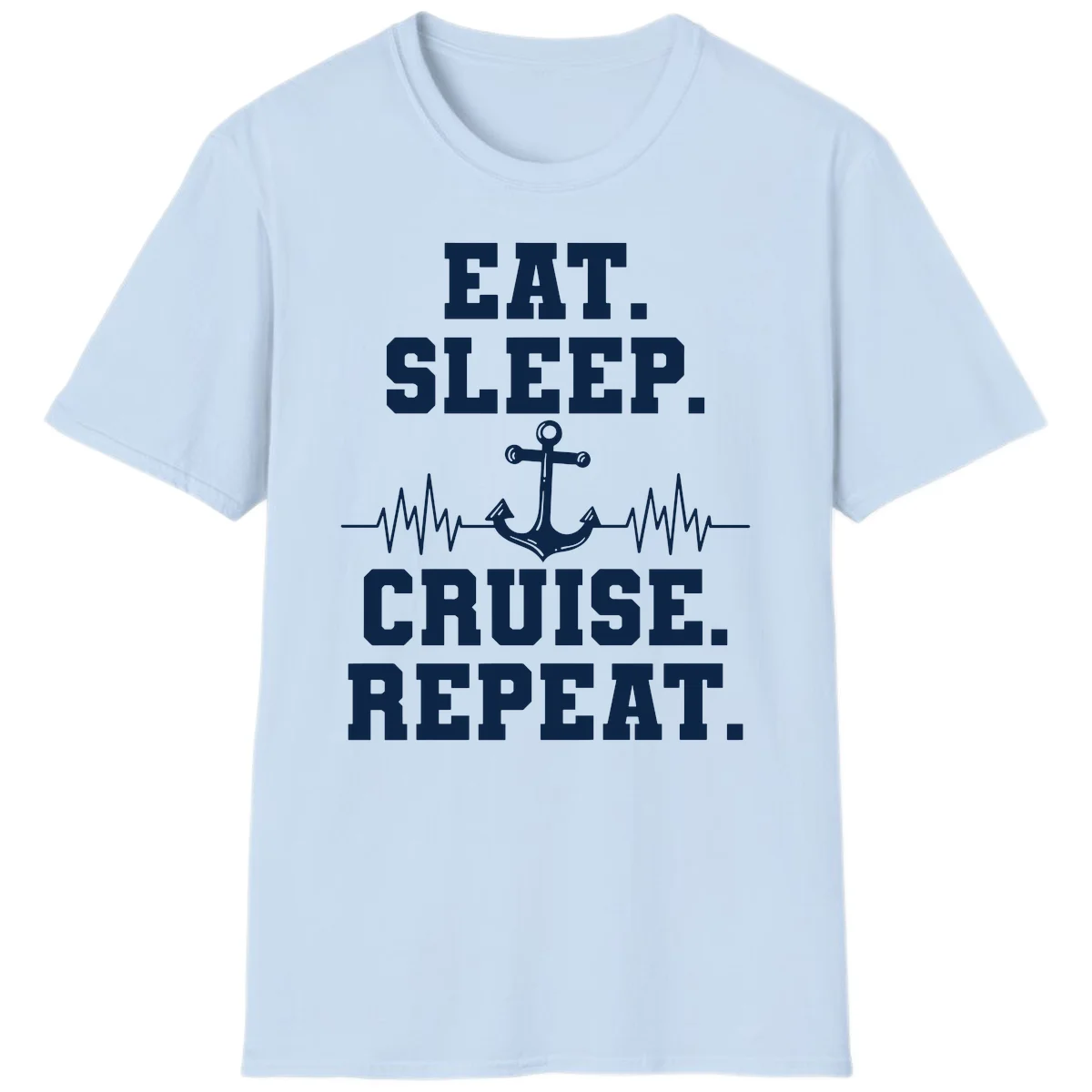 Eat Sleep Cruise Repeat T-Shirt in Light Blue
