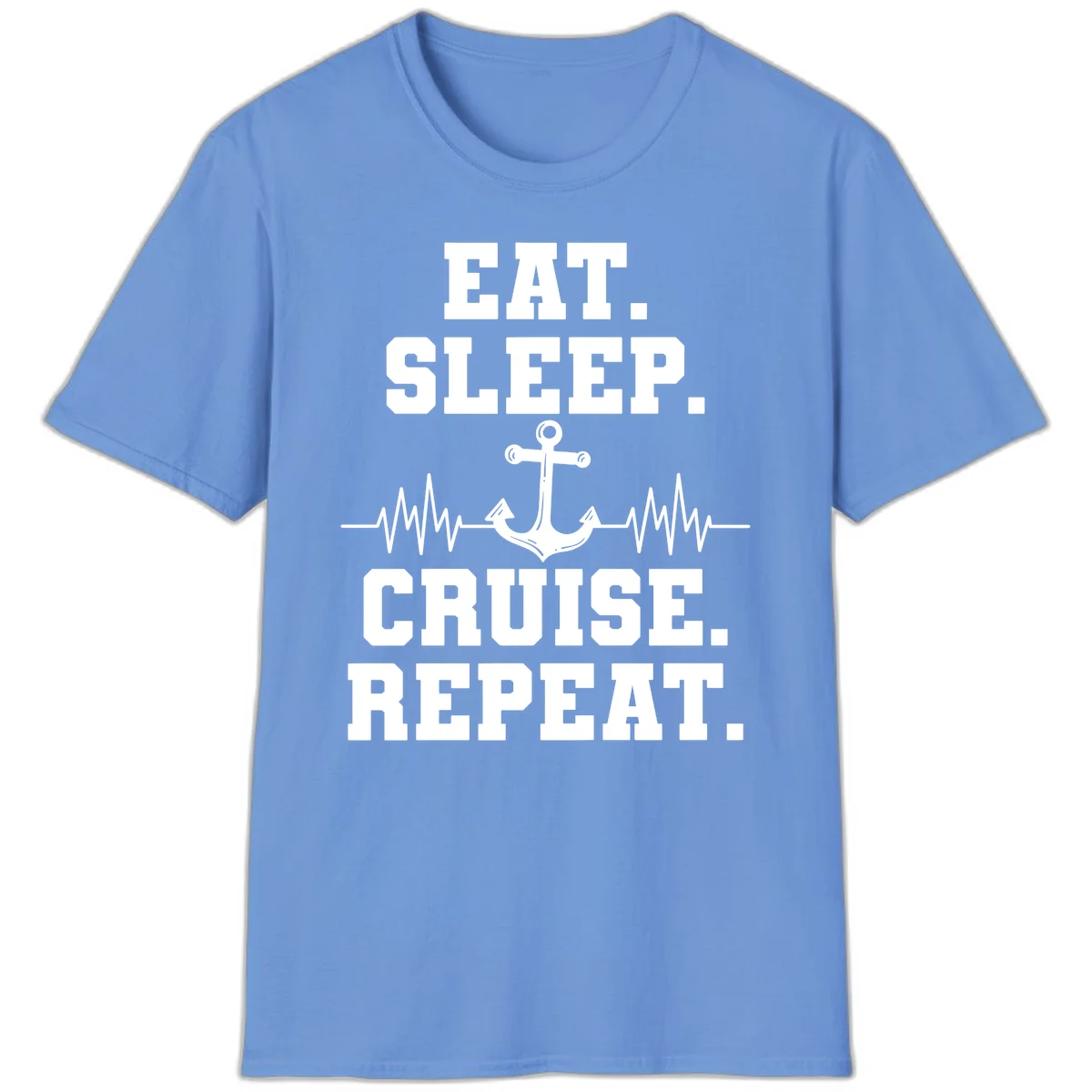 Eat Sleep Cruise Repeat T-Shirt in Carolina Blue