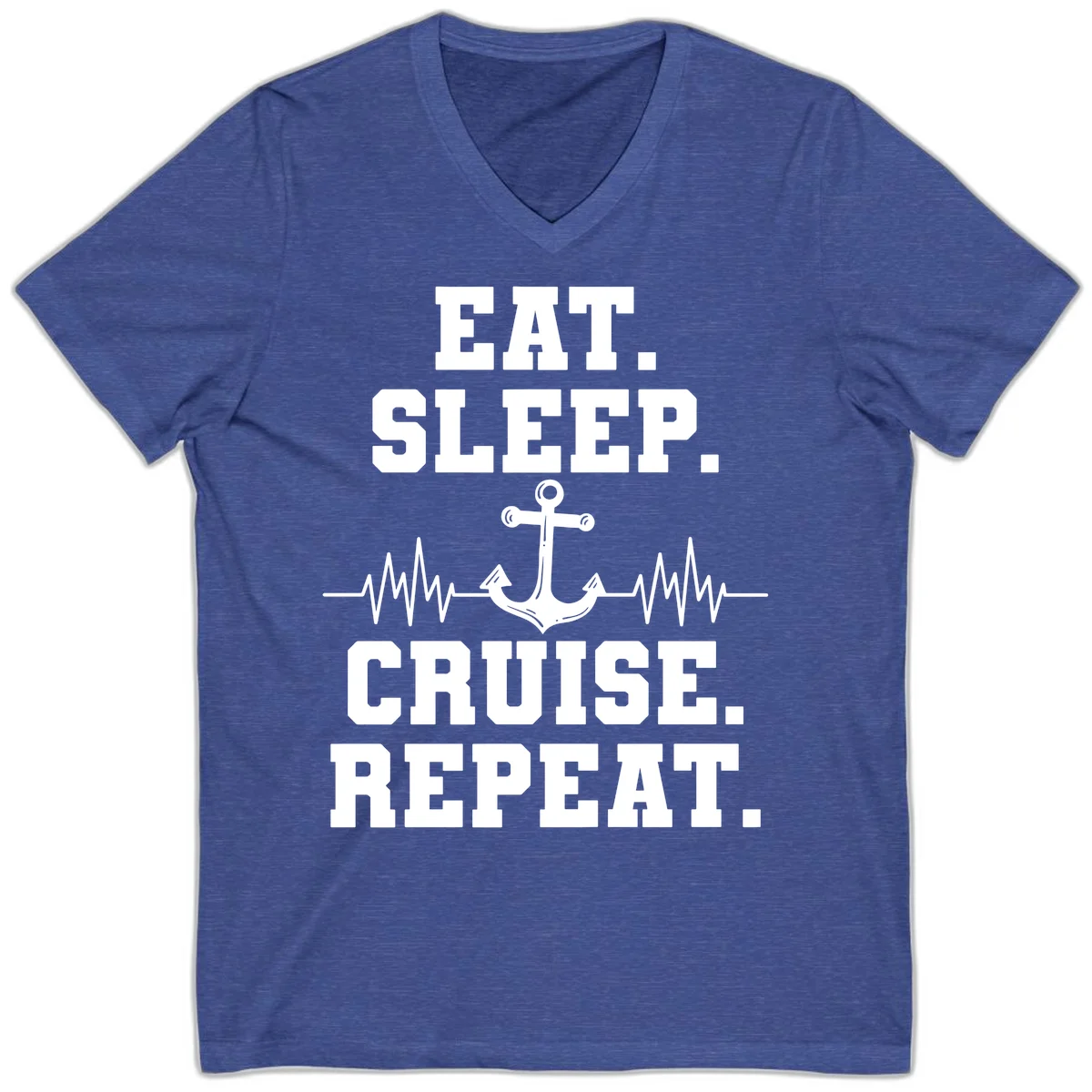 Eat Sleep Cruise Repeat V-Neck in Heather True Royal