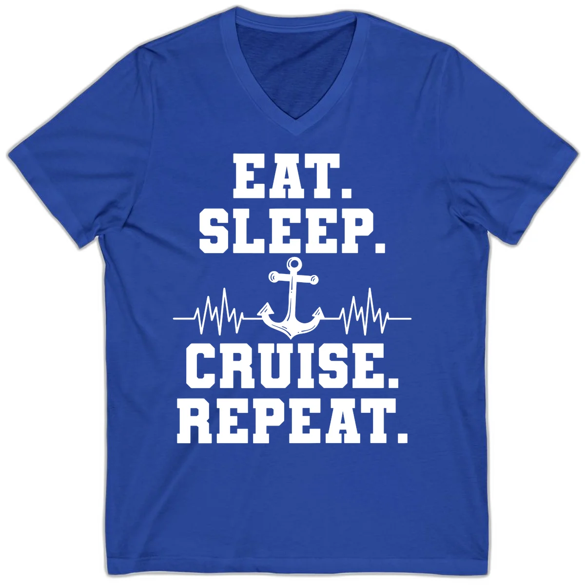 Eat Sleep Cruise Repeat V-Neck in True Royal