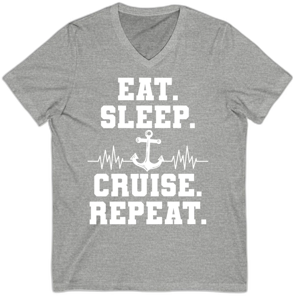 Eat Sleep Cruise Repeat V-Neck in Athletic Heather
