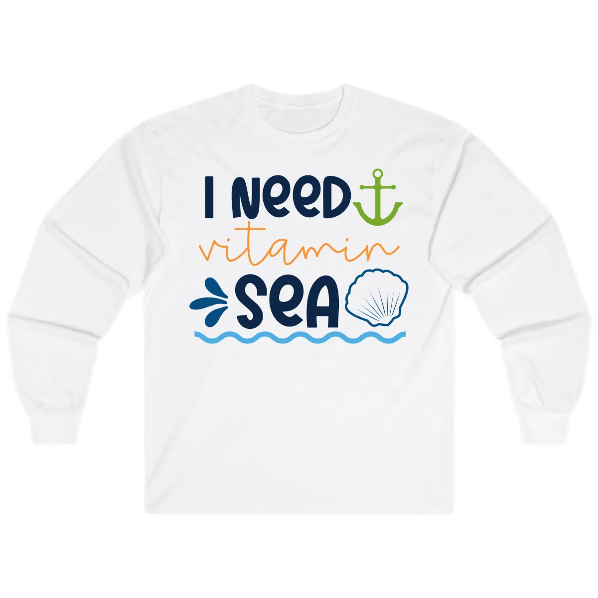 I Need Vitamin Sea Long Sleeve Cruise Shirt for Ocean Trips in White