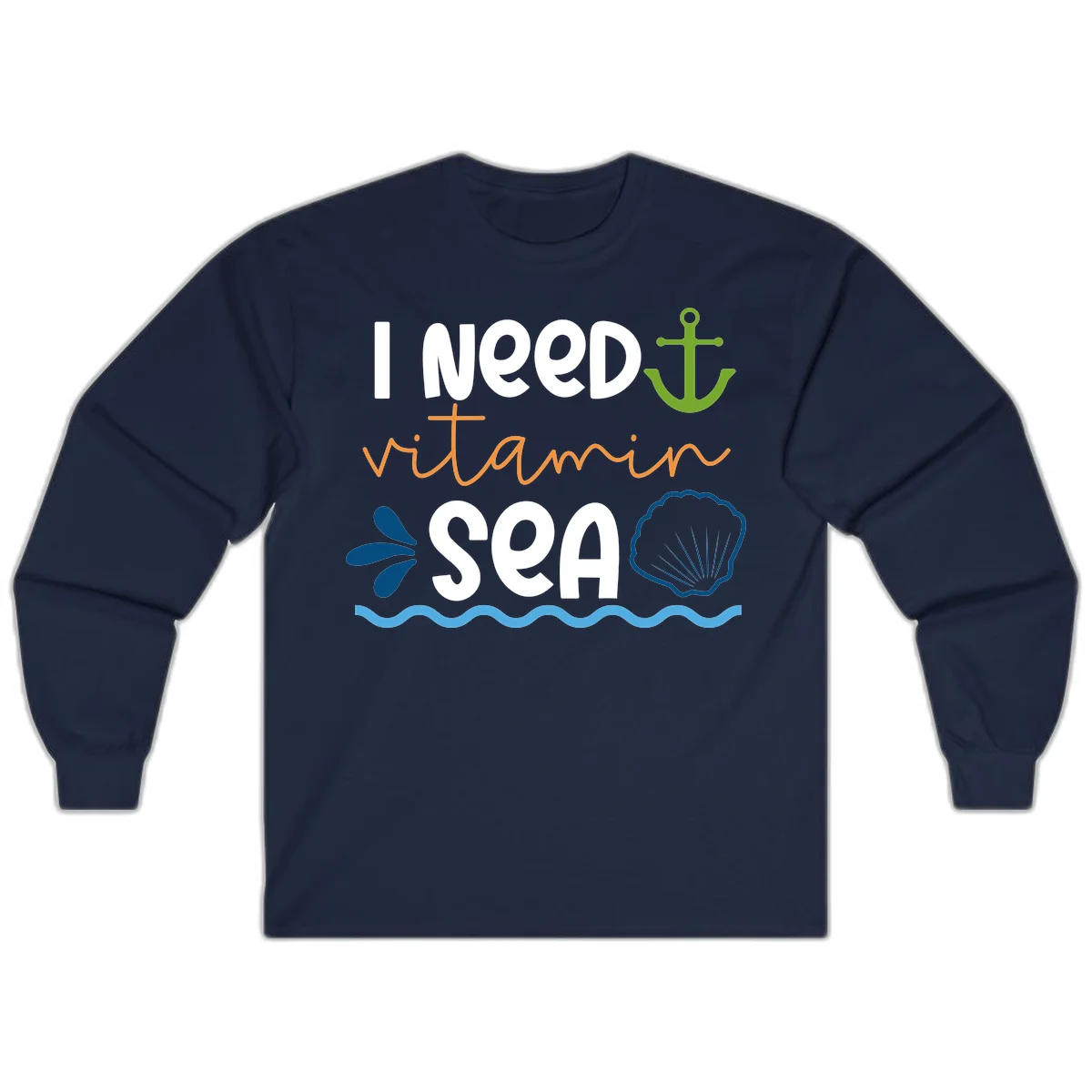 I Need Vitamin Sea Long Sleeve Cruise Shirt for Ocean Trips in Navy