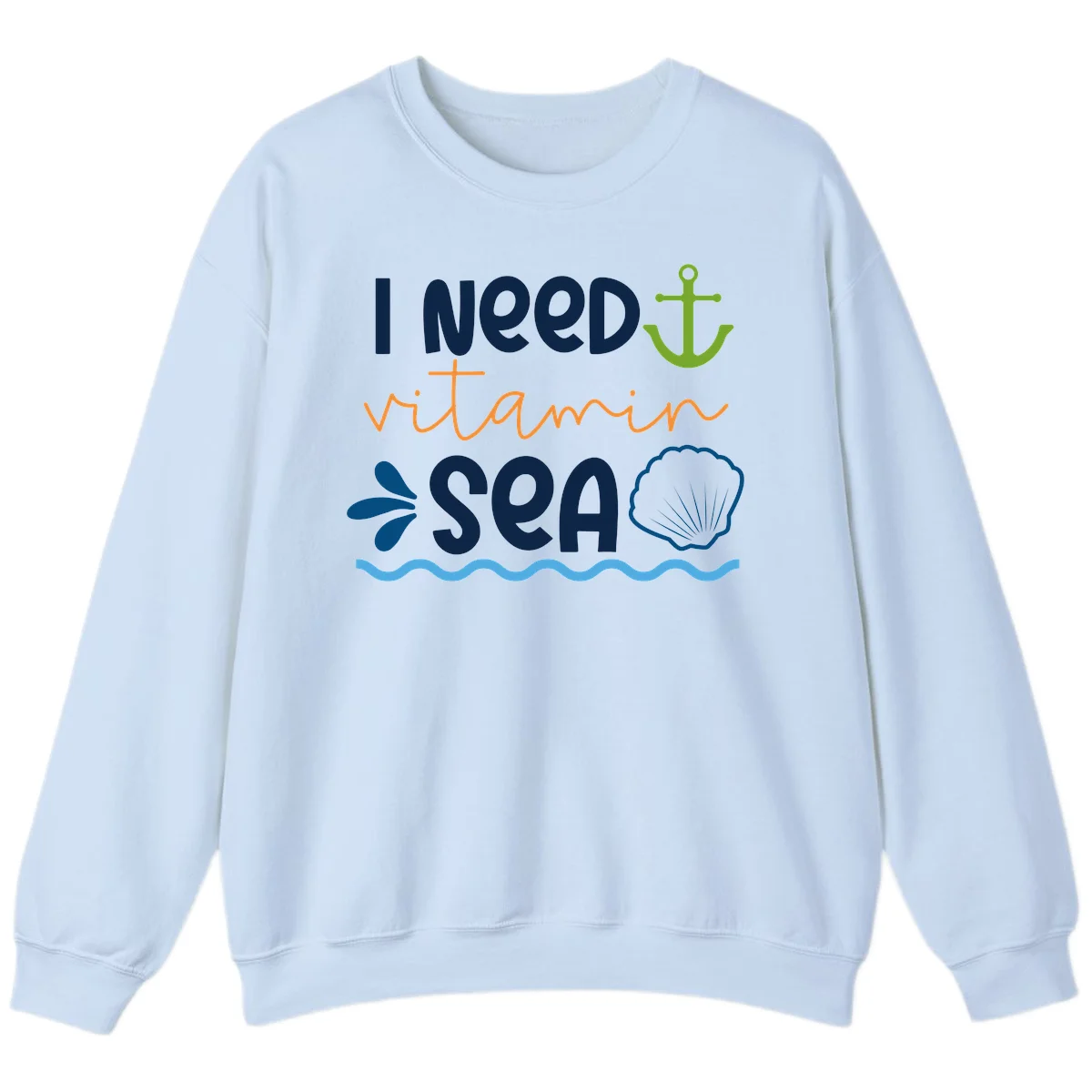 I Need Vitamin Sea Cruise Crewneck Sweatshirt in Light Blue