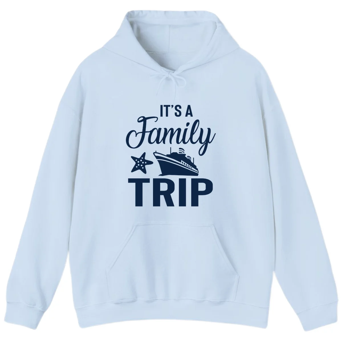 It's A Family Trip Hoodie in Light Blue