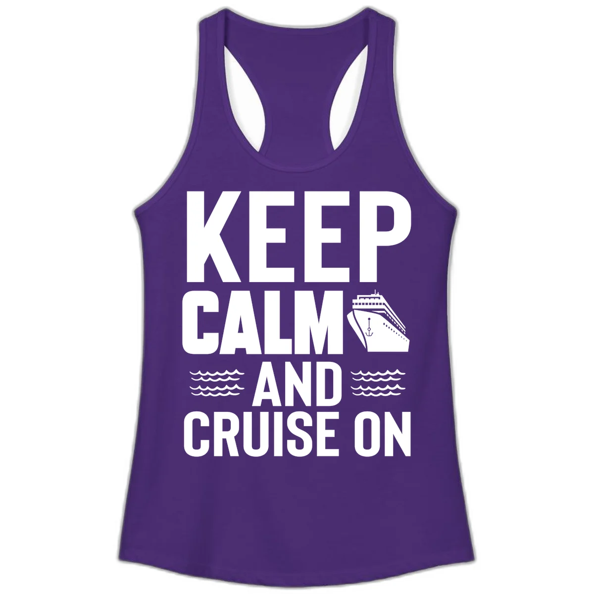 Keep Calm And Cruise On Ladies Tank Top in Solid Purple Rush