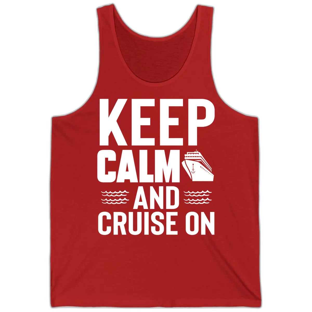 Keep Calm And Cruise On Tank Top in Red
