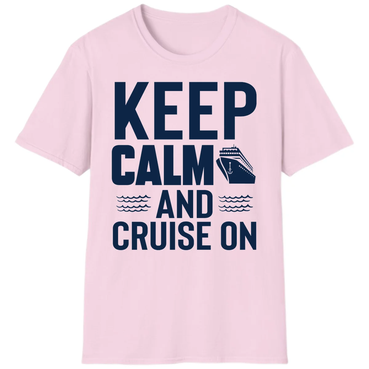 Keep Calm And Cruise On T-Shirt in Light Pink