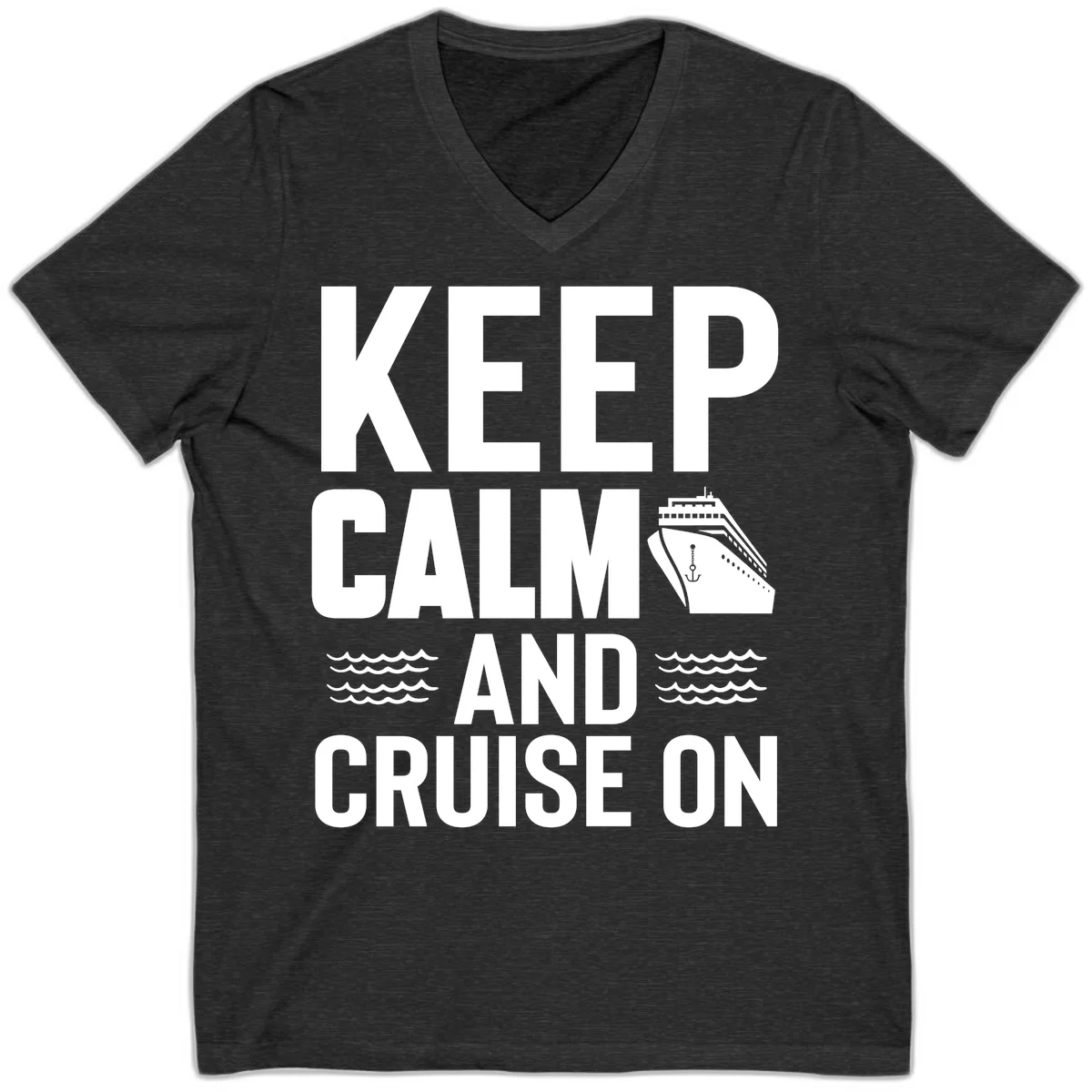 Keep Calm And Cruise On V-Neck T-Shirt in Dark Grey Heather