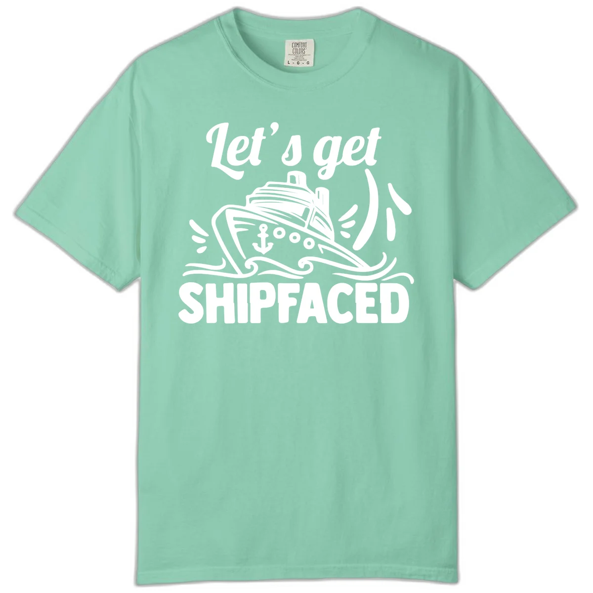 Let's Get Shipfaced Comfort Color T-Shirt in Island Reef