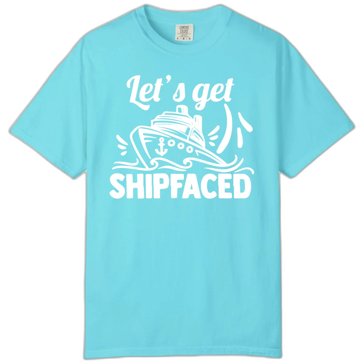 Let's Get Shipfaced Comfort Color T-Shirt in Lagoon Blue