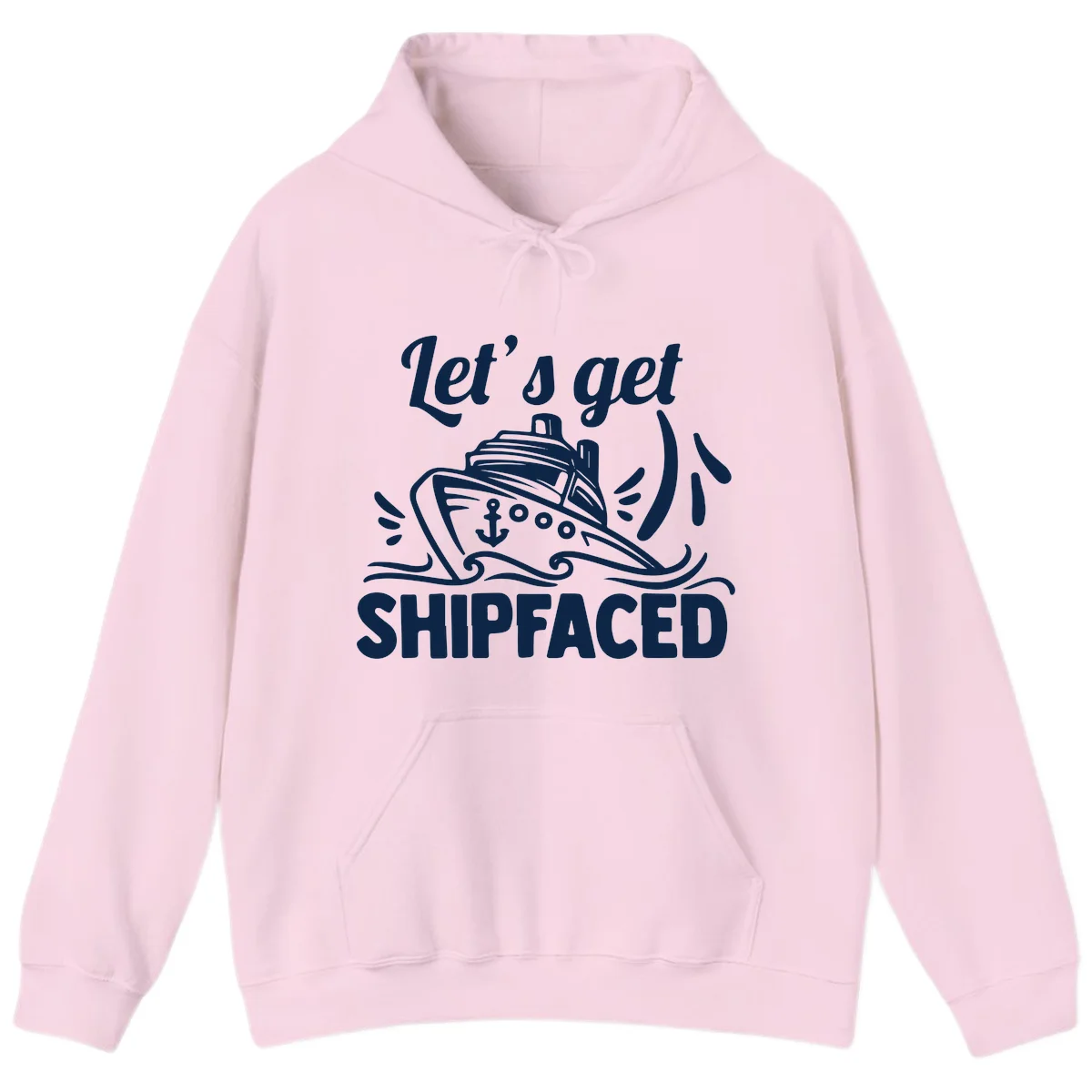 Let's Get Shipfaced Hoodie in Light Pink