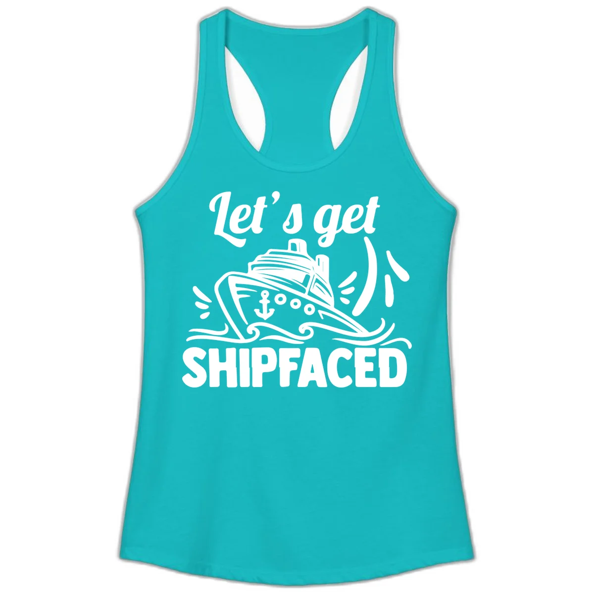 Let's Get Shipfaced Ladies Tank in Tahiti Blue