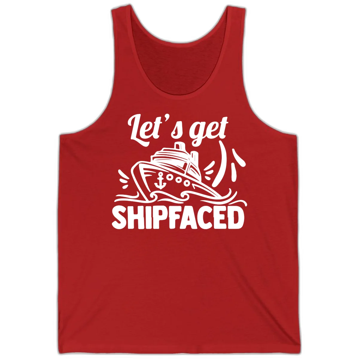 Let's Get Shipfaced Tank in Red