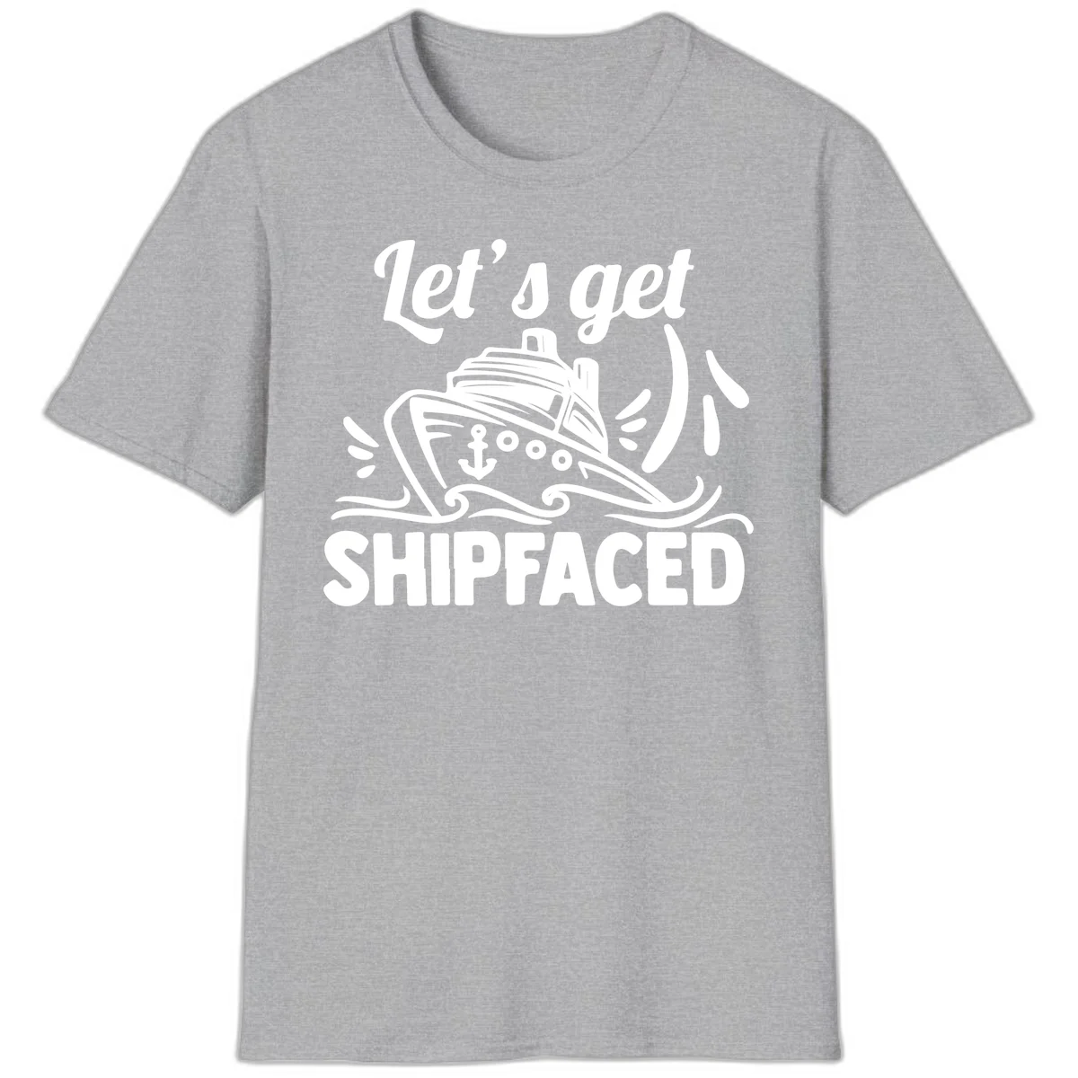 Let's Get Shipfaced T-Shirt in Sport Grey