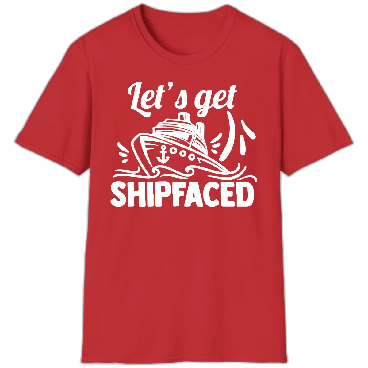 Let's Get Shipfaced T-Shirt in Red