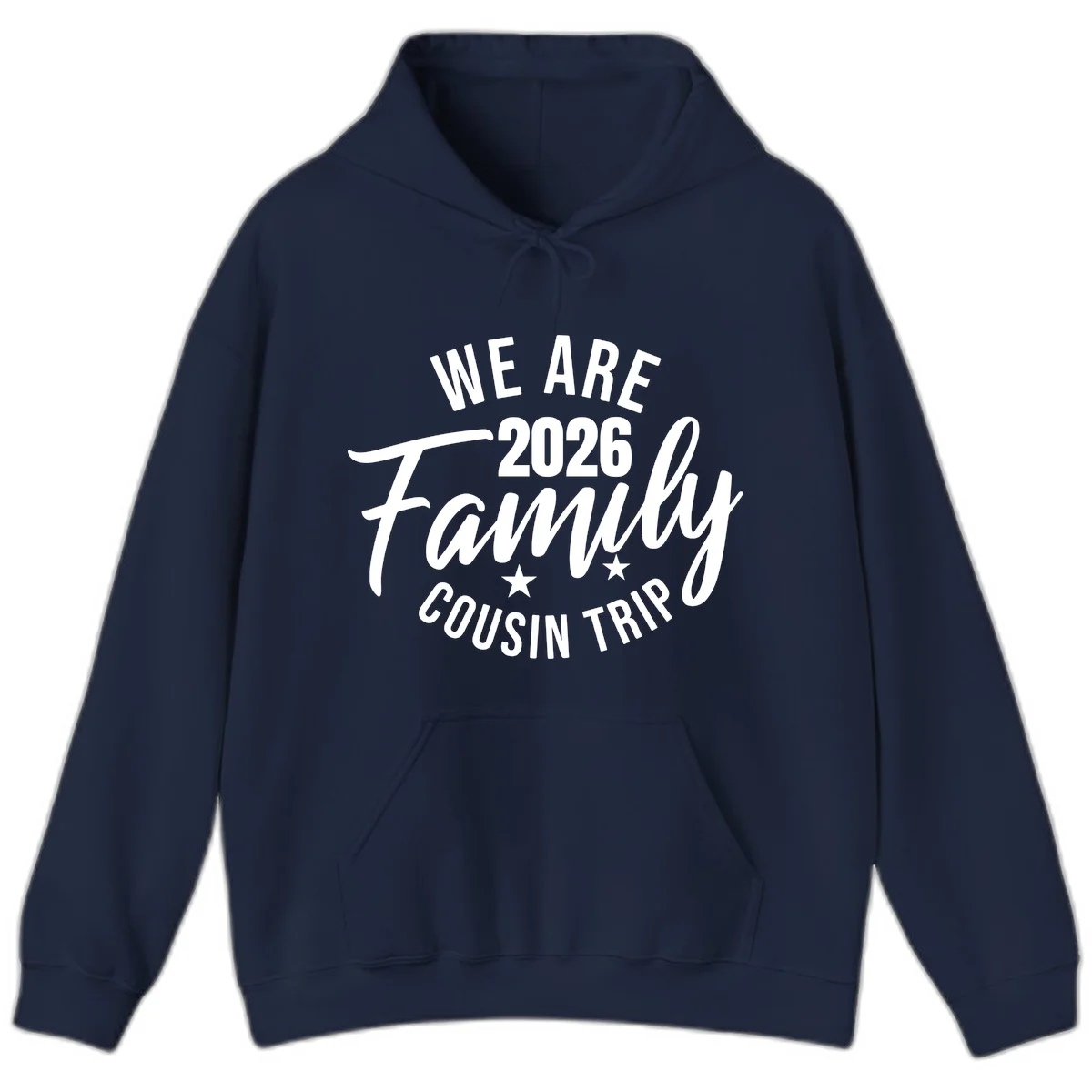 We Are 2026 Family Cousin Trip Cruise Hoodie in Navy