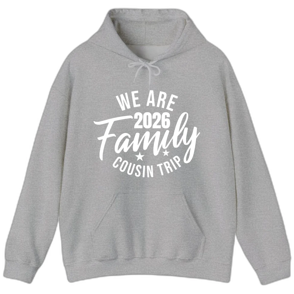 We Are 2026 Family Cousin Trip Cruise Hoodie in Sport Grey