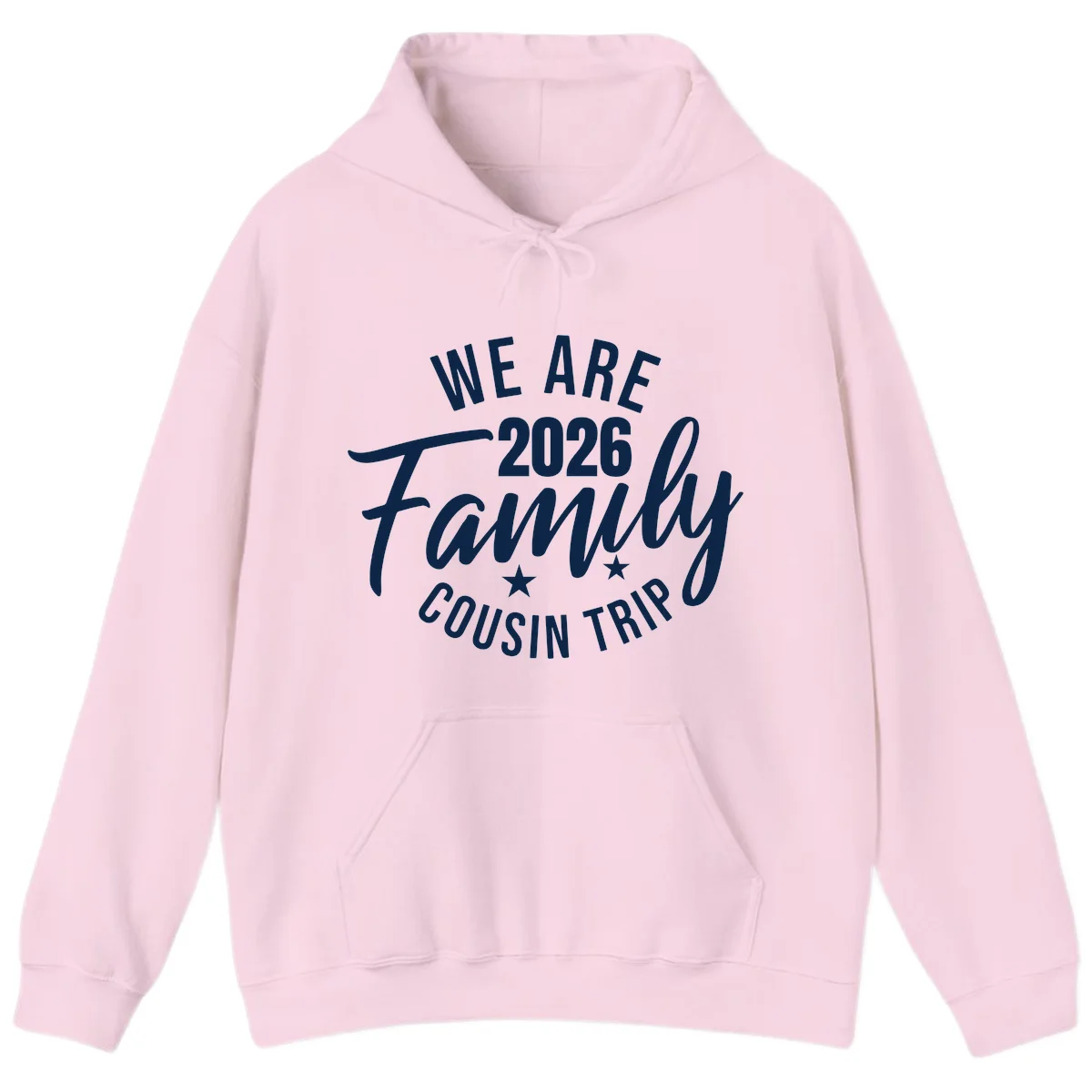 We Are 2026 Family Cousin Trip Cruise Hoodie in Light Pink