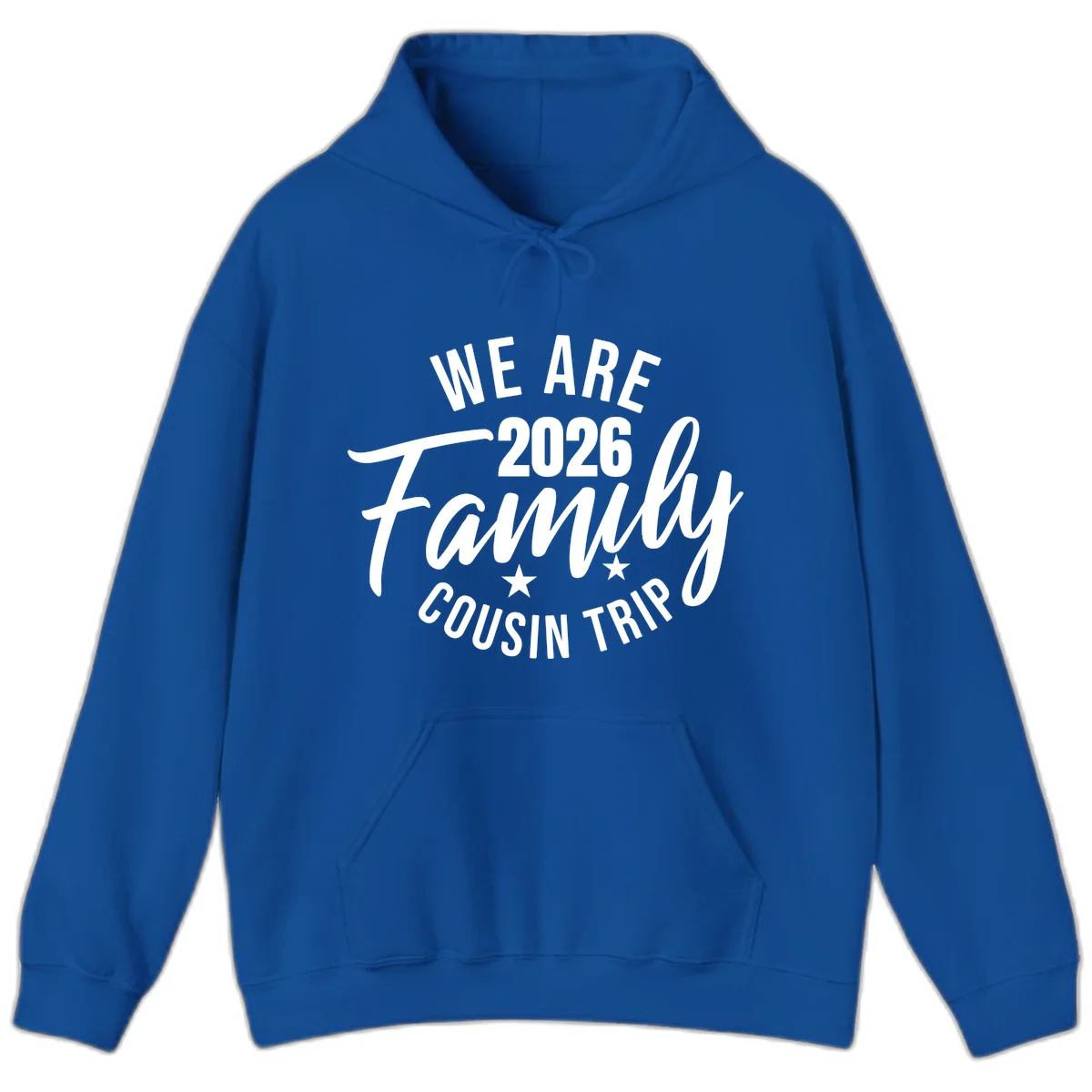We Are 2026 Family Cousin Trip Cruise Hoodie in Royal