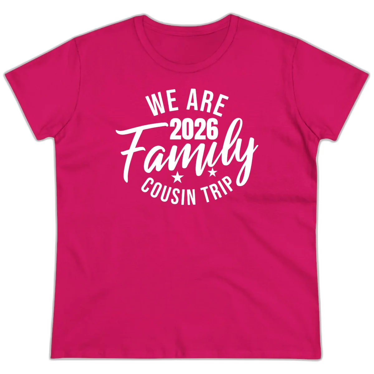 We Are 2026 Family Cousin Trip Ladies Cruise Tee in Heliconia