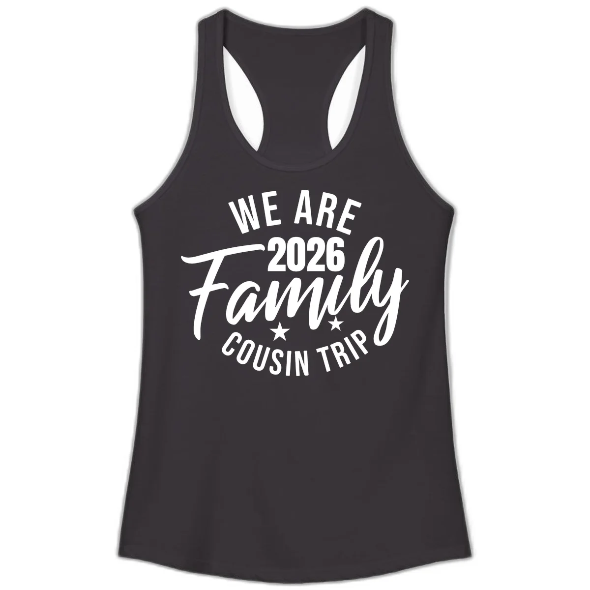 We Are 2026 Family Cousin Trip Ladies Racerback Tank in Black