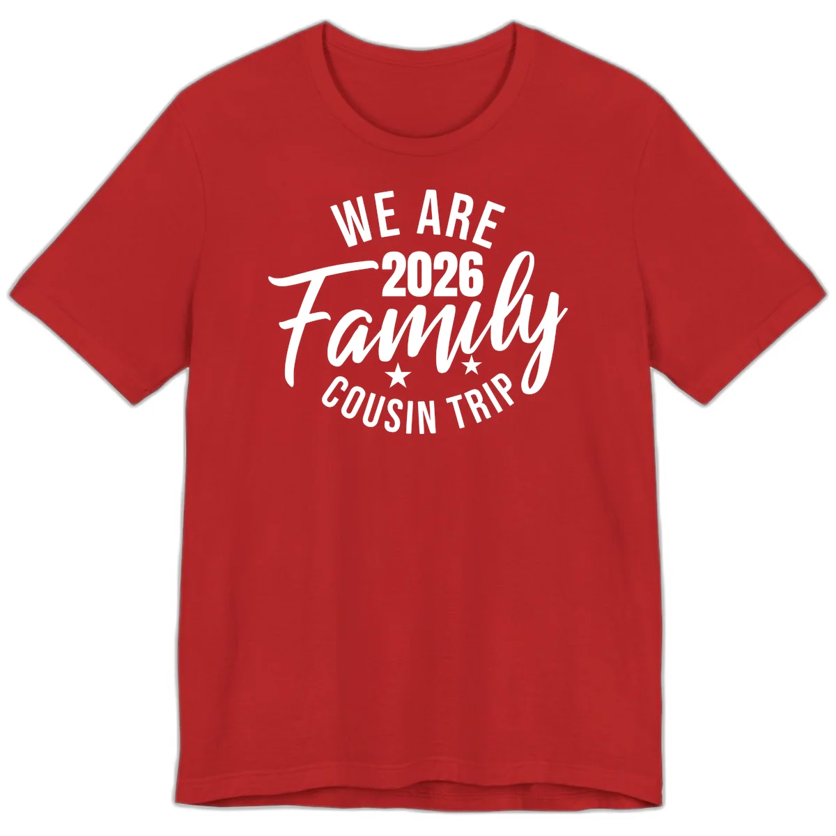We Are 2026 Family Cousin Trip Cruise Premium T-Shirt in Red
