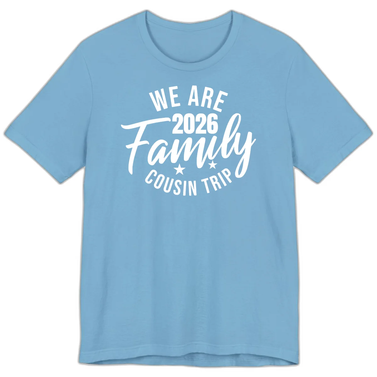 We Are 2026 Family Cousin Trip Cruise Premium T-Shirt in Ocean Blue