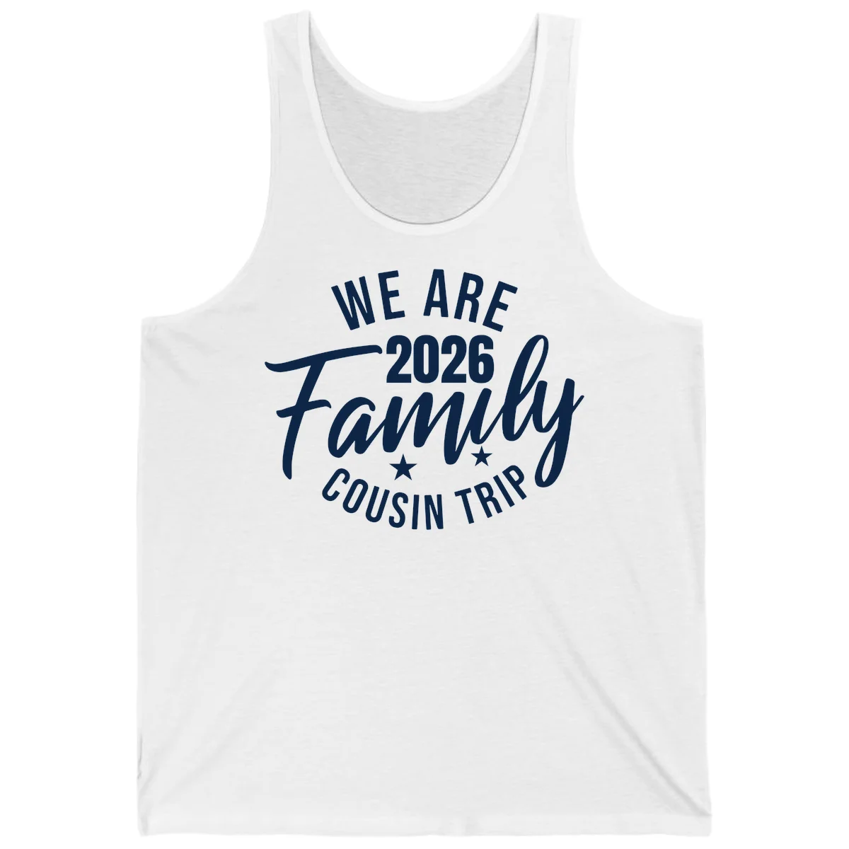We Are 2026 Family Cousin Trip Cruise Tank Top in White