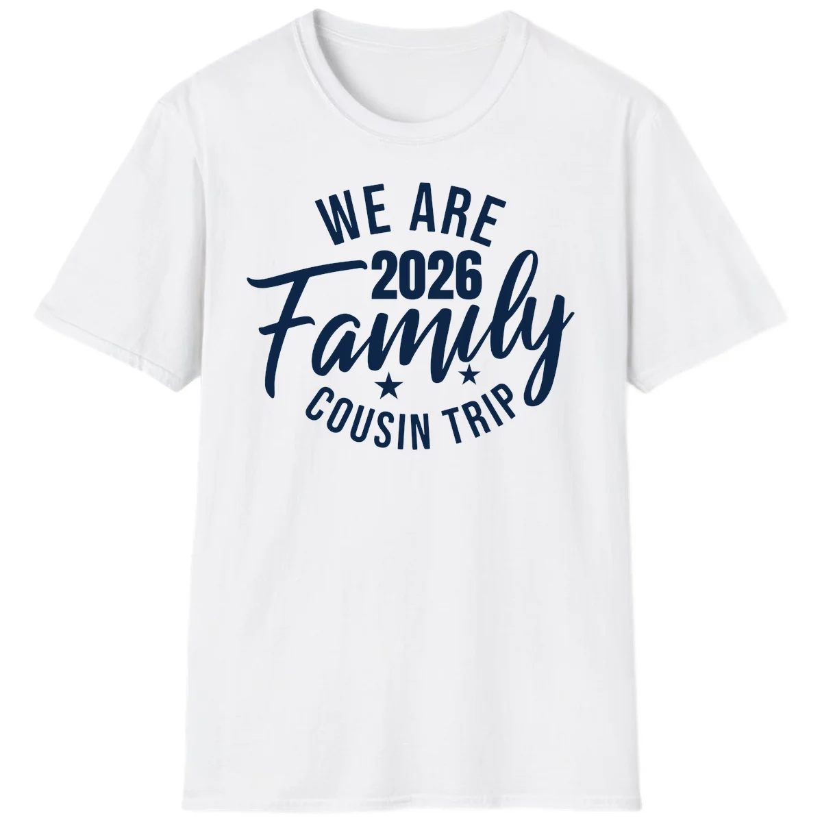 We Are 2026 Family Cousin Trip Cruise Vacation T-Shirt in White