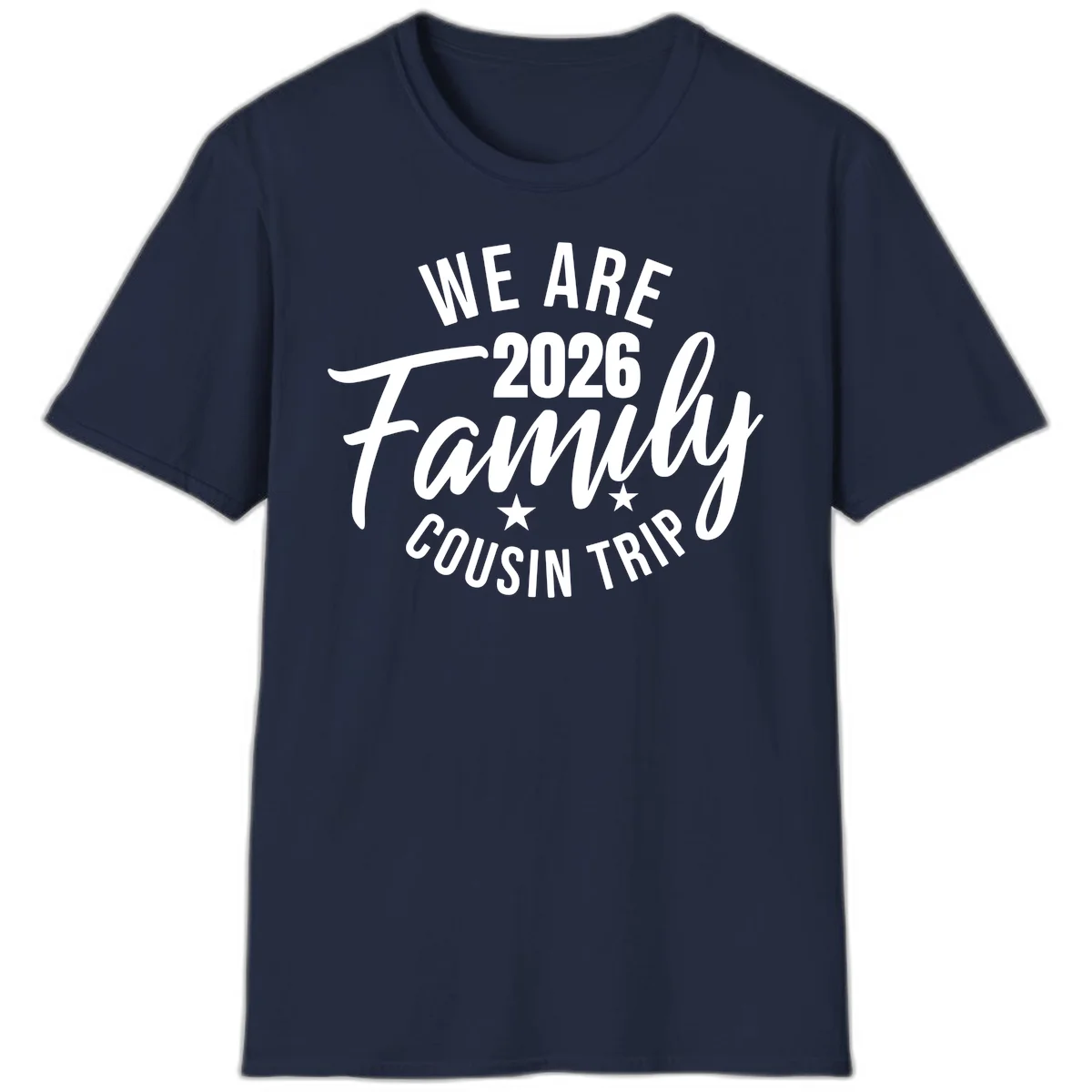 We Are 2026 Family Cousin Trip Cruise Vacation T-Shirt in Navy