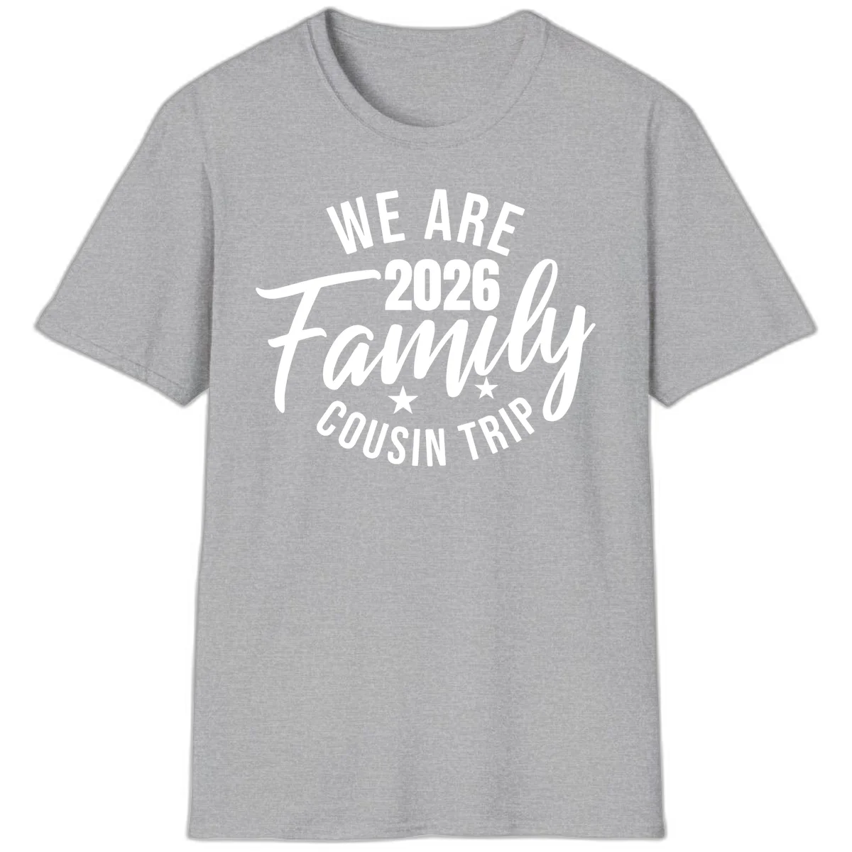 We Are 2026 Family Cousin Trip Cruise Vacation T-Shirt in Sport Grey