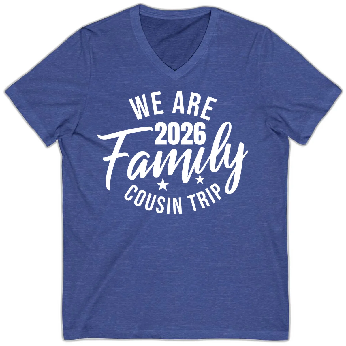 We Are 2026 Family Cousin Trip V-Neck Cruise Shirt in Heather True Royal