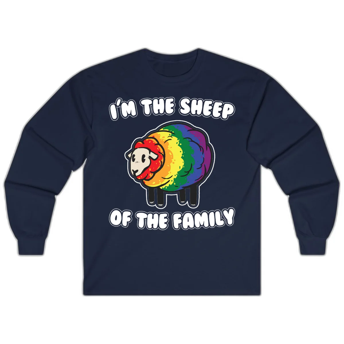 Cartoon rainbow sheep with pride flag colors wool and text reading 'I'm The Sheep Of The Family' in Navy