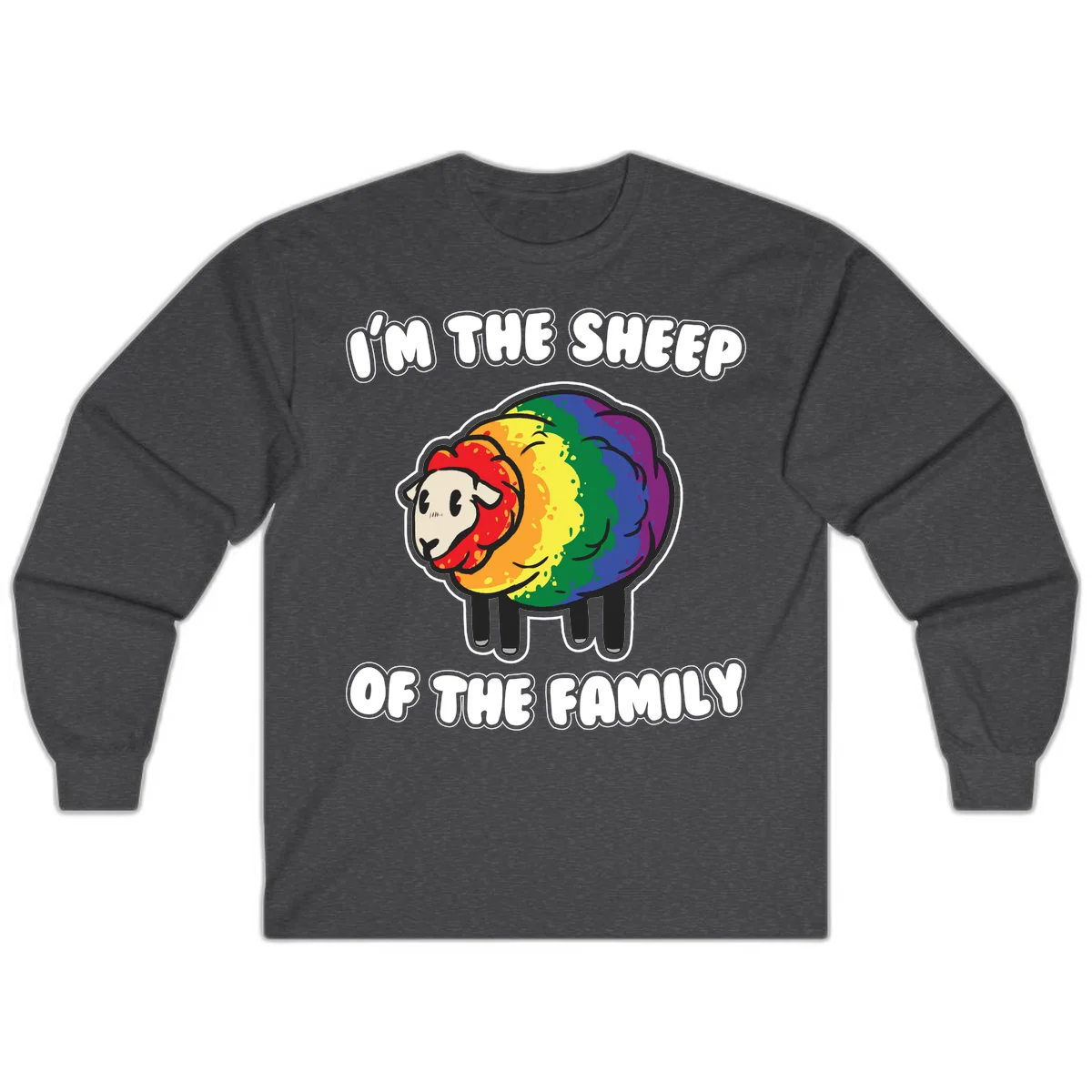 Cartoon rainbow sheep with pride flag colors wool and text reading 'I'm The Sheep Of The Family' in Dark Heather