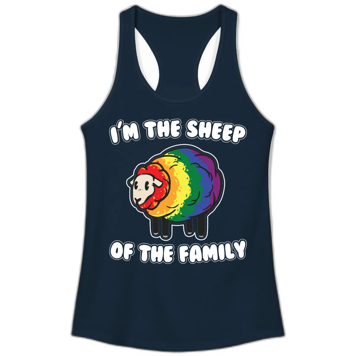 Cartoon rainbow sheep with pride flag colors wool and text reading 'I'm The Sheep Of The Family' in Solid Midnight Navy