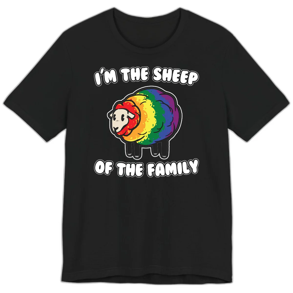 Cartoon rainbow sheep with pride flag colors wool and text reading 'I'm The Sheep Of The Family' in Black