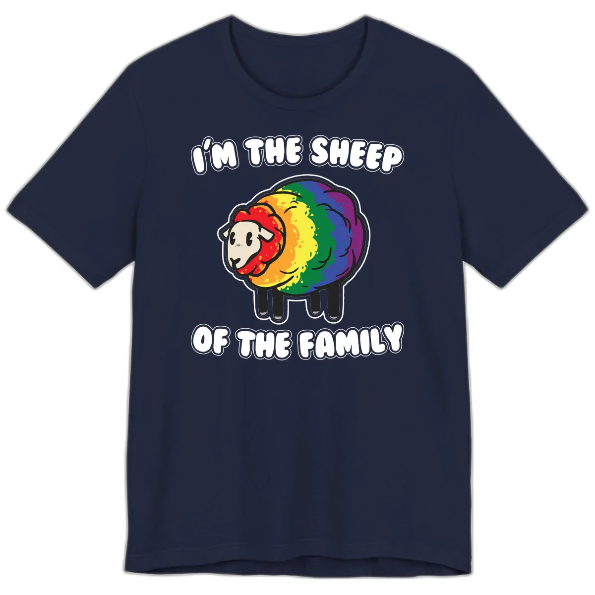 Cartoon rainbow sheep with pride flag colors wool and text reading 'I'm The Sheep Of The Family' in Navy