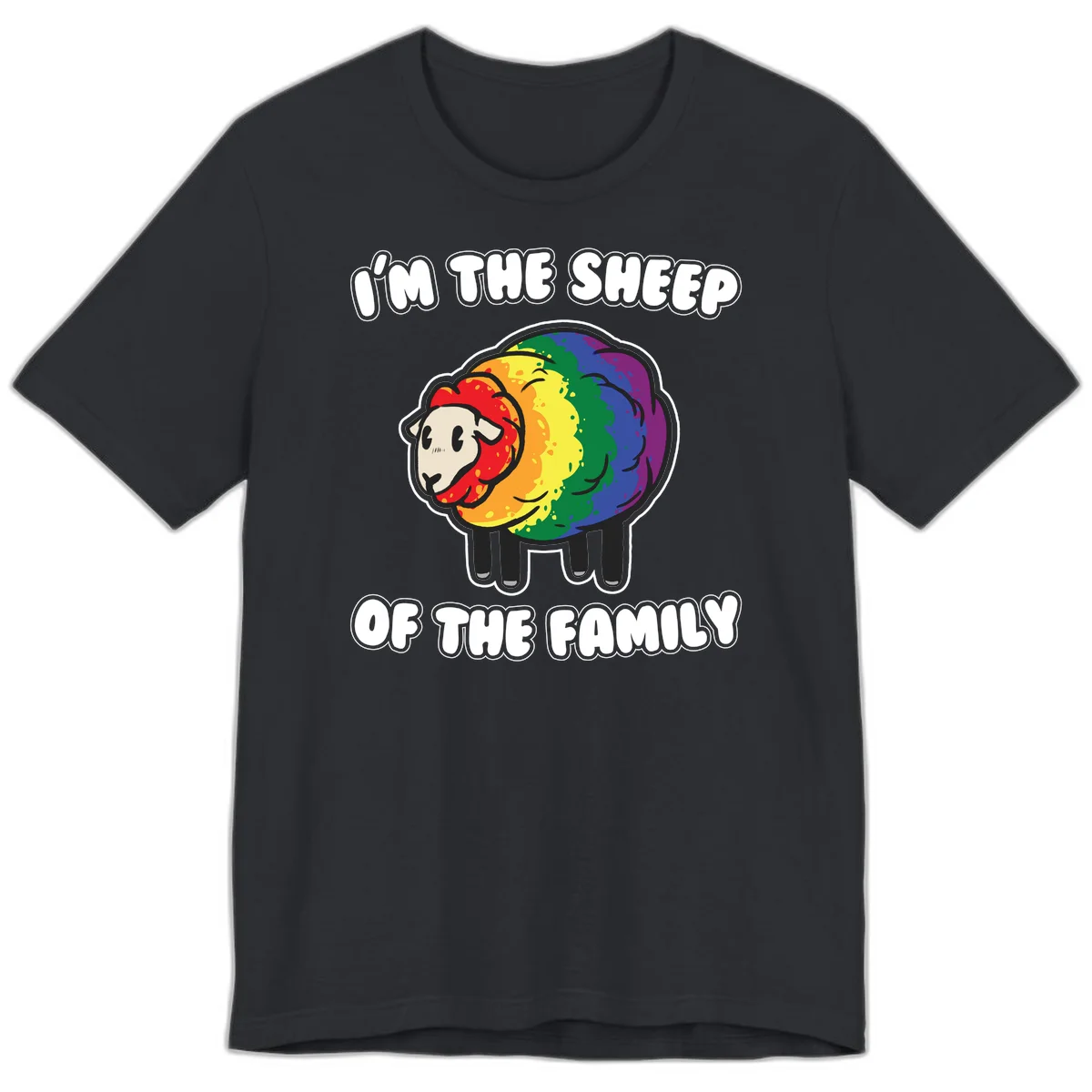 Cartoon rainbow sheep with pride flag colors wool and text reading 'I'm The Sheep Of The Family' in Vintage Black