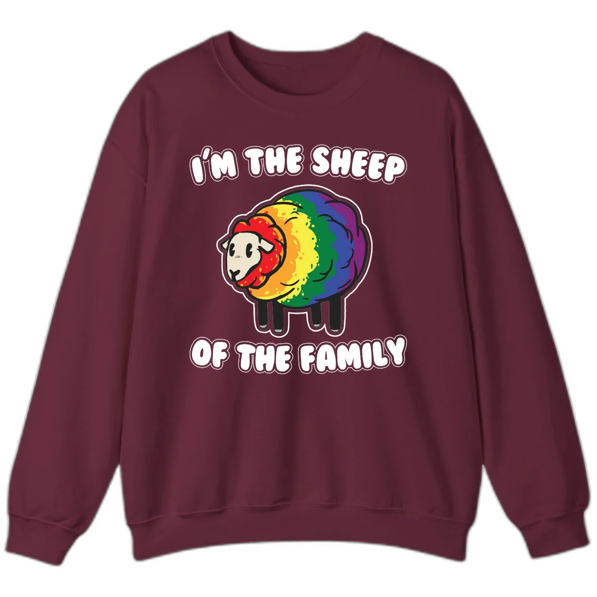 Cartoon rainbow sheep with pride flag colors wool and text reading 'I'm The Sheep Of The Family' in Maroon