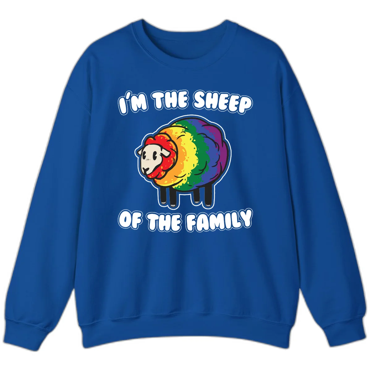 Cartoon rainbow sheep with pride flag colors wool and text reading 'I'm The Sheep Of The Family' in Royal
