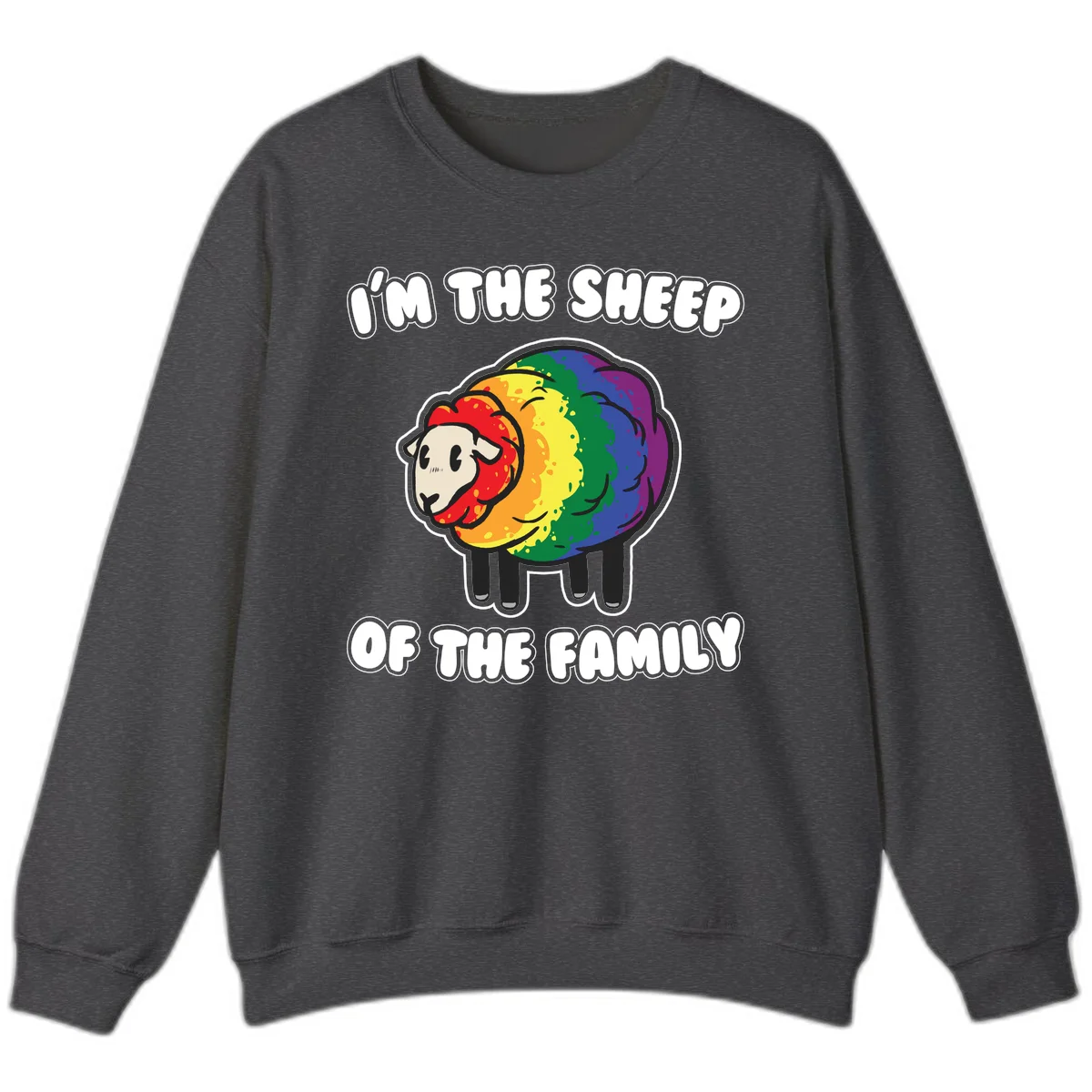 Cartoon rainbow sheep with pride flag colors wool and text reading 'I'm The Sheep Of The Family' in Dark Heather